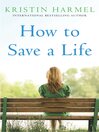 Imagen de portada para How to Save a Life